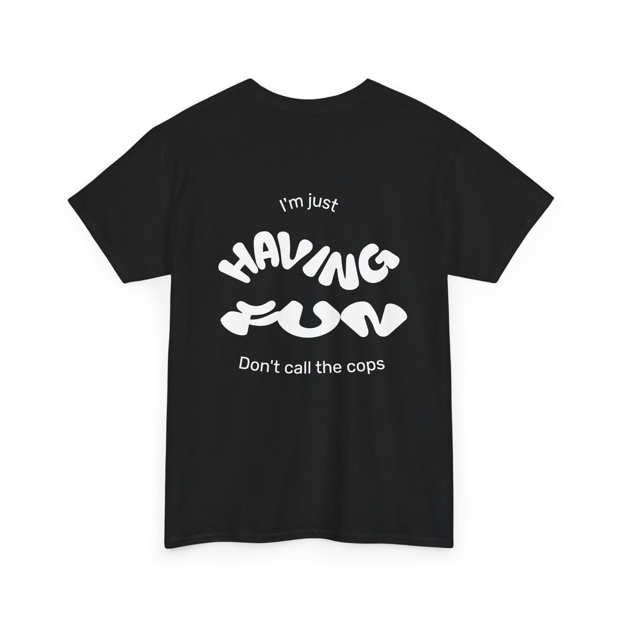 Having Fun Cotton Tee